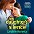 My Daughter's Silence: A page-turning, heartbreaking novel from Irish novelist Caroline Finnerty