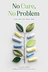 No Cure, No Probl...