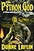 The Python God by Duane Laflin