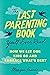 The Last Parenting Book You...