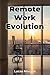 Remote Work Evolution