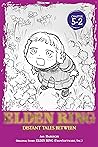 Elden Ring: Distant Tales Between, Chapter 5.2