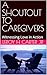 A SHOUTOUT TO CAREGIVERS: W...