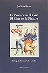 La Pintura en el Cine, el Cine en la Pintura