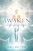 Awaken: Become Your Authentic Self And Change The World