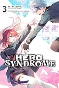 Hero Syndrome, Vol. 3