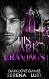 His Dark Cravings (Dark Love Games)