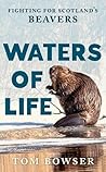 Waters of Life by Tom Bowser