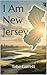 I Am New Jersey