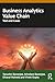 Business Analytics Value Chain: Text and Cases