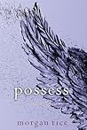 Possess