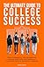 The Ultimate Guide to College Success by Kendall Bright