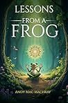 Lessons From A Frog