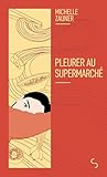 Pleurer au superm...