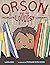 Orson and the World's Loude...