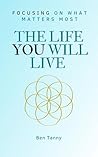 The Life You Will...