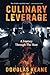 Culinary Leverage: A Journe...