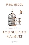 Poți și meriți ma...