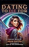 Dating to Die For