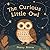 The Curious Little Owl: Sto...