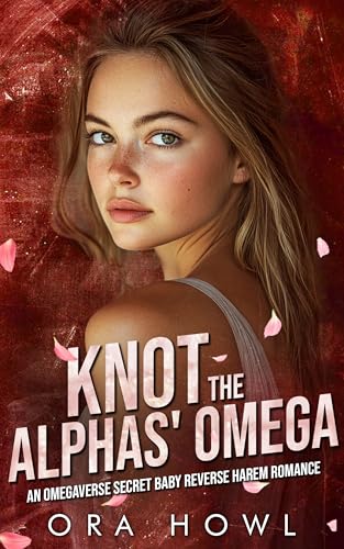 Knot the Alphas' Omega (Feral Omega Queens #3)