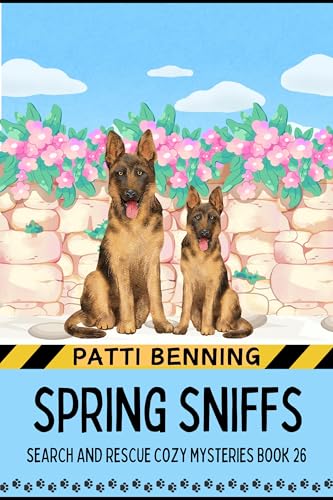 Spring Sniffs (Search and Rescue Cozy Mysteries #26)