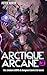 Arctique Arcane 3 (French Edition)