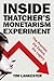 Inside Thatcher’s Monetarism Experiment by Tim Lankester
