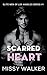 Scarred Heart: Elite Men of Los Angeles - Book 1