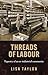 Threads of labour: Tapestry...