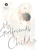 My Girlfriend's Child Vol. 8