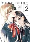 Gene Bride Vol. 2