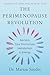 The Perimenopause Revolutio...