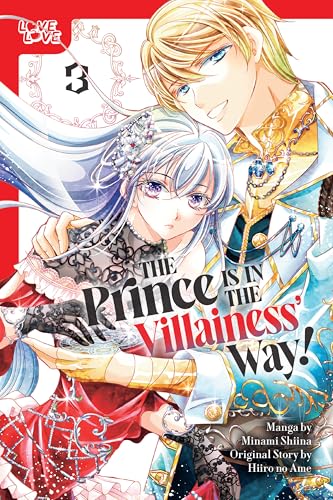 The Prince Is in the Villainess' Way!, Volume 3 (Kindle Edition)