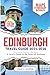 Edinburgh Travel Guide 2025-2026 by Leslie Z. Hoefer