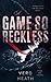 A Game So Reckless (Titans and Tyrants)