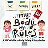 NO! STOP! TELL! – My Body, My Rules!-A Kid’s Guide to Body Safety & Boundaries: good and bad touch, teaching consent to kids, kids learning body autonomy, ... (My Body, My Rules – Multilingual Series)