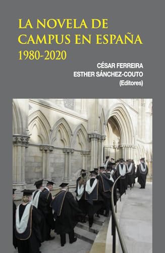 La novela de Campus en España (Diálogos Peninsulares) (Spanish Edition)
