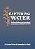 Capturing Water: Puebloan R...