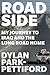 Roadside: My Journey to Iraq and the Long Road Home