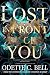 Lost in Front of You Book One