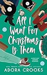 Book cover for All I Want for Christmas Is Them (Truth or Dare #3)