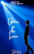 Glitter On The Lawn