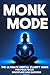 Monk Mode Mastery