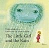The Little Girl and the Rain by Milena Lukešová