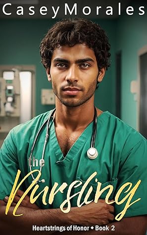 The Nursling (Heartstrings of Honor #2)