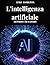 L’INTELLIGENZA ARTIFICIALE ED IL FUTURO CHE CI ATTENDE by Luke Hamilton