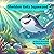 Sheldon Gets Squeezed (Brightly colored children’s books about ocean pollution with a cute little twist. Each book contains a problem/solution.)