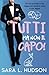 Tutti ma non il Capo!: una commedia romantica e passionale (Tutti ma non Tu!) (Italian Edition)