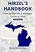Hirzel's Handbook: How to Operate a Michigan Condo or HOA (3rd Edition)